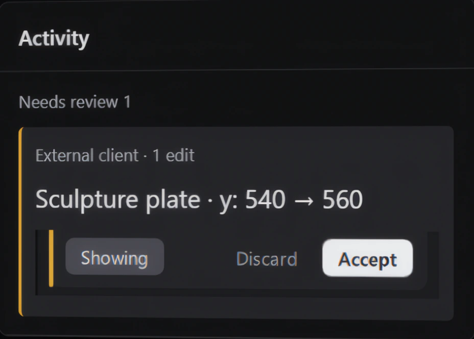 An agent proposal in the activity panel: Sculpture plate, y from 540 to 560, with Discard and Accept.